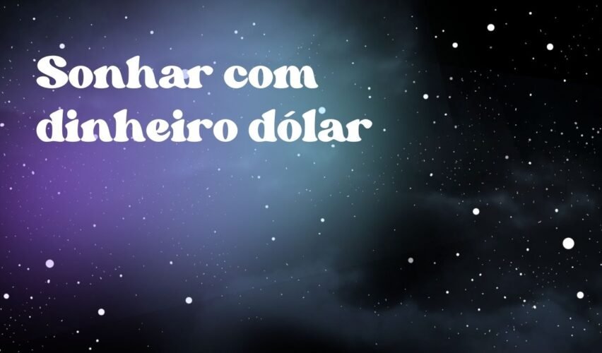 Sonhar com dinheiro dólar