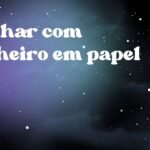 Sonhar com dinheiro em papel