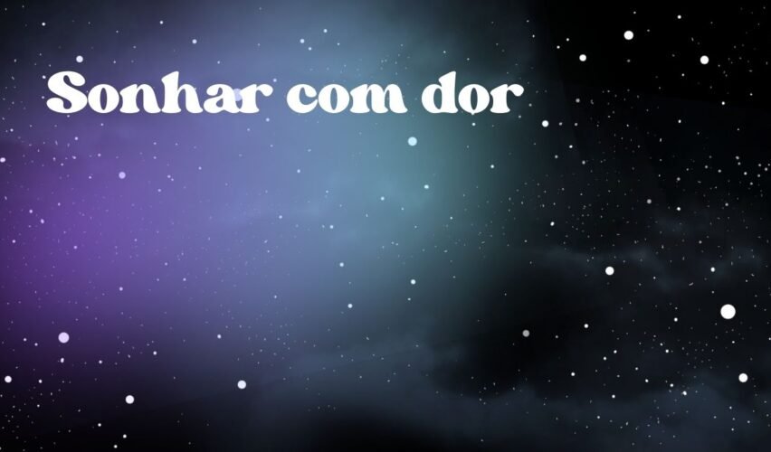 Sonhar com dor