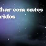 Sonhar com entes queridos