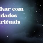 Sonhar com entidades espirituais