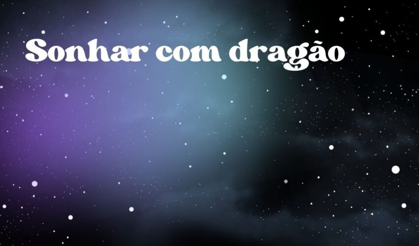 Sonhar com dragão