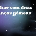 Sonhar com duas crianças gêmeas