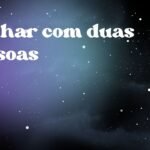 Sonhar com duas pessoas