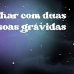 Sonhar com duas pessoas grávidas