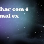 Sonhar com é normal ex