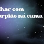 Sonhar com escorpião na cama