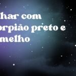 Sonhar com escorpião preto e vermelho