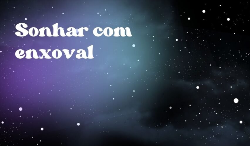 Sonhar com enxoval