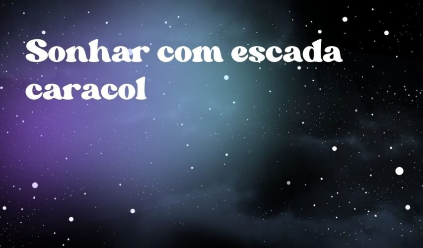Sonhar com escada caracol