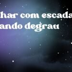 Sonhar com escada faltando degrau
