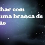 Sonhar com espuma branca de sabão