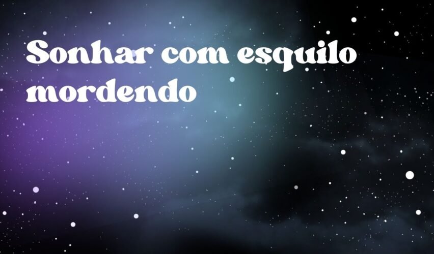 Sonhar com esquilo mordendo