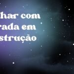 Sonhar com estrada em construção