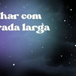 Sonhar com estrada larga