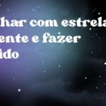 Sonhar com estrela cadente e fazer pedido
