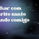 Sonhar com espírito santo falando comigo