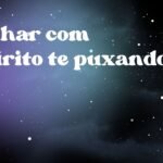 Sonhar com espírito te puxando