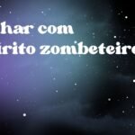 Sonhar com espírito zombeteiro